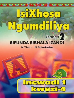 cover image of Isixhosa Ngumdiliya Phonics Gr 2 Bk 1